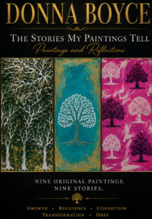 The Stories My Paintings Tell: Paintings and Reflections