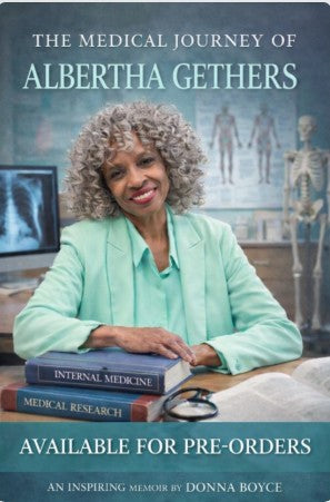ORDER: The Medical Journey of Albertha Gethers (Paperback) Written by Donna Boyce