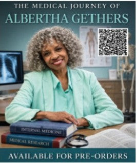ORDER: The Medical Journey of Albertha Gethers (Paperback) Written by Donna Boyce